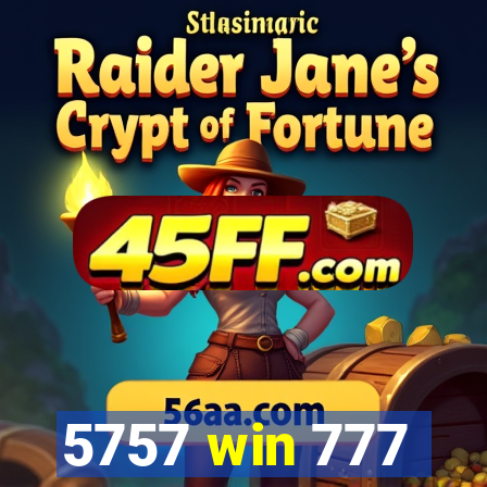 5757 win 777
